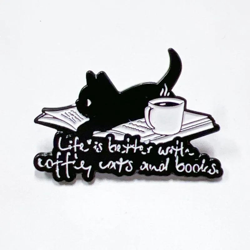 Life is Better with Coffee Books Cats Enamel Pin